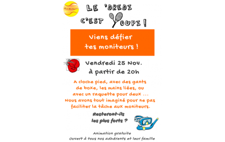 Le Dredi c'est Youpi ! Viens défier tes moniteurs.